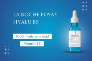 La Roche Posay Hyalu B5 Serum | Best Facial Serum for dry skin